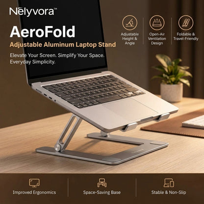 Nelyvora™ AeroFold Adjustable Aluminum Laptop Stand